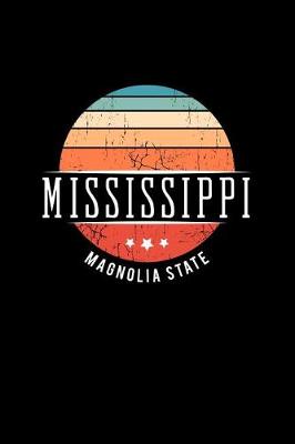 Book cover for Mississippi Magnolia State