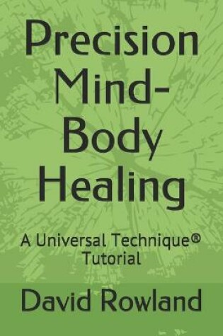 Cover of Precision Mind-Body Healing