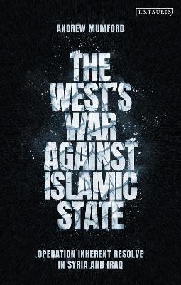 Book cover for The West’s War Against Islamic State