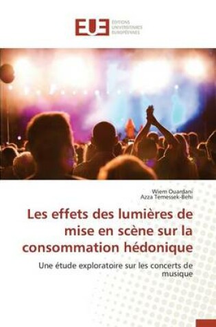 Cover of Les Effets Des Lumieres de Mise En Scene Sur La Consommation Hedonique