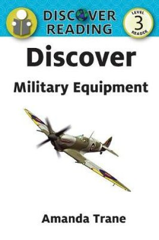 Cover of Discover Military Equipment