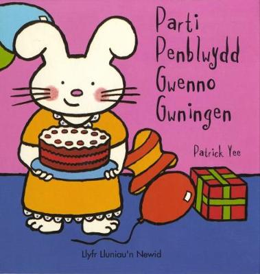 Book cover for Parti Penblwydd Gwenno Gwningen