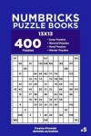 Book cover for Numbricks Puzzle Books - 400 Easy to Master Puzzles 13x13 (Volume 5)