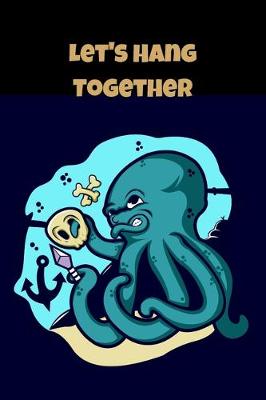 Book cover for Let's Hang Together