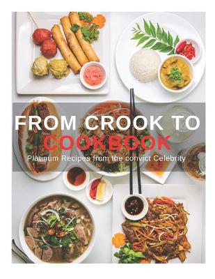 Book cover for From Crook To Cookbook