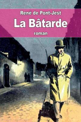 Book cover for La Bâtarde