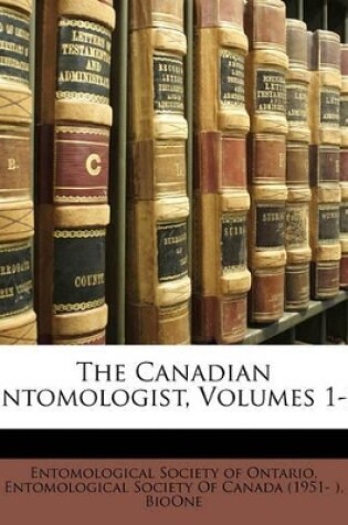 Cover of The Canadian Entomologist, Volumes 1-3