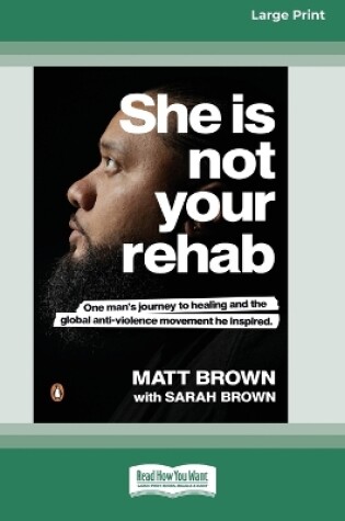 Cover of She Is Not Your Rehab