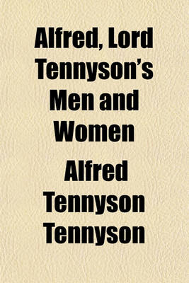 Book cover for Alfred, Lord Tennyson's Men and Women