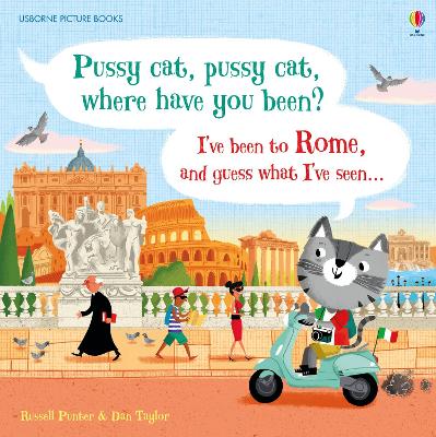 Book cover for Pussy cat, pussy cat, where have you been? I've been to Rome and guess what I've seen...