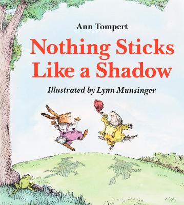 Book cover for Nothing Sticks Like a Shadow