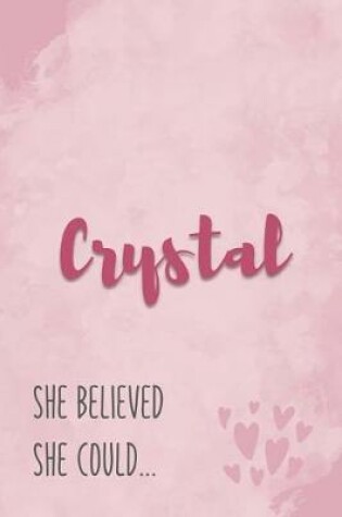 Cover of Crystal She Believe She Could