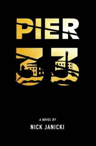 Cover of Pier 33