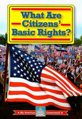 Cover of What Are Citizens' Basic Rights?