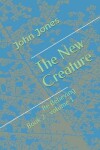 Book cover for The New Creature