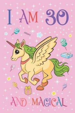 Cover of I am 30 and Magical
