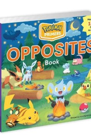 Cover of Pokémon Primers: Opposites Book