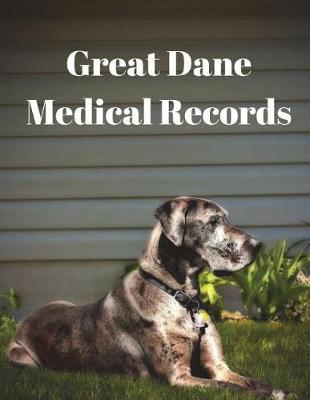 Book cover for Great Dane Medical Records