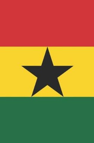 Cover of Ghana Flag Notebook - Ghanaian Flag Book - Ghana Travel Journal