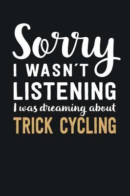 Book cover for I was Dreaming about Trick Cycling