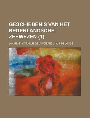 Book cover for Geschiedenis Van Het Nederlandsche Zeewezen (1 )