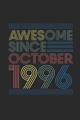 Book cover for Awesome Since October 1996