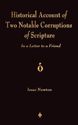 Book cover for A Historical Account Of Two Notable Corruptions Of Scripture