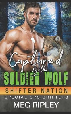 Book cover for Captured By The Soldier Wolf