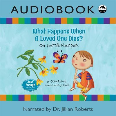 Cover of What Happens When a Loved One Dies?