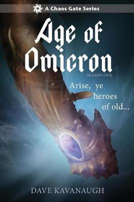 Book cover for Age of Omicron, Season One (A Chaos Gate Series)