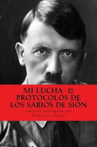 Cover of Mi lucha y Los protocolos de los sabios de Sion