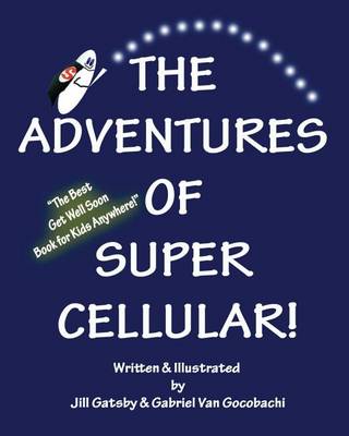 Book cover for The Adventures of Super Cellular