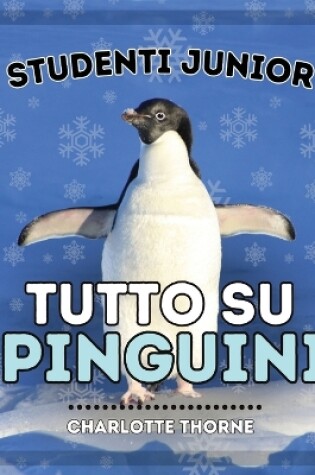 Cover of Studenti Junior, Tutto sui Pinguini