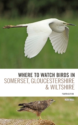 Book cover for Where To Watch Birds in Somerset, Gloucestershire and Wiltshire