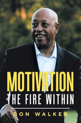 Book cover for Motivation - the Fire Within