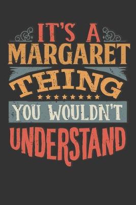 Book cover for Its A Margaret Thing You Wouldnt Understand