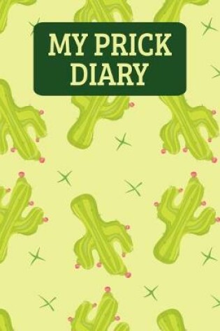 Cover of My Prick Diary