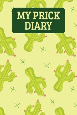 Book cover for My Prick Diary