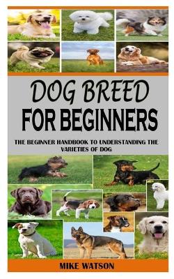 Book cover for Dog Breed for Beginners