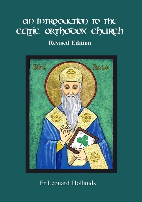 Book cover for An Introduction to the Celtic Orthodox Church - Revised Edition