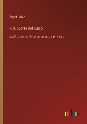 Book cover for A la puerta del suizo