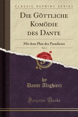 Book cover for Die Göttliche Komödie Des Dante, Vol. 3