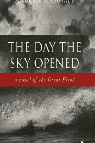 Cover of The Day the Sky Opened