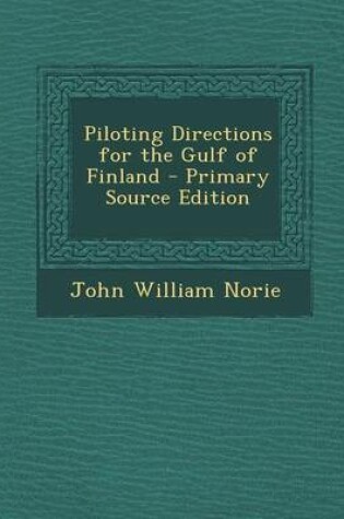 Cover of Piloting Directions for the Gulf of Finland