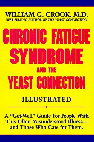 Cover of Chronic Fatigue Syndrome and the Yeast Connection