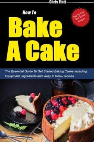 Cover of How To Bake A Cake