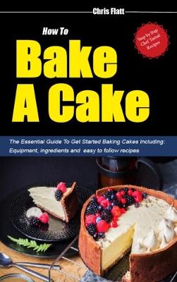 Book cover for How To Bake A Cake