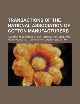 Book cover for Transactions of the National Association of Cotton Manufacturers (Volume 59)