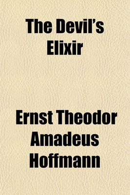 Book cover for The Devil's Elixir (Volume 1)