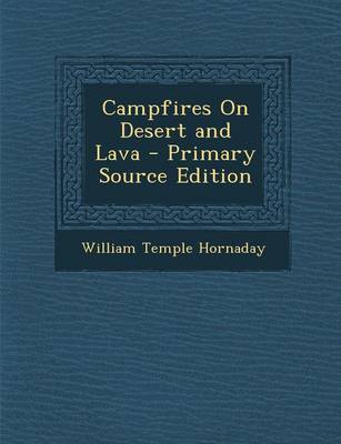 Book cover for Campfires on Desert and Lava - Primary Source Edition